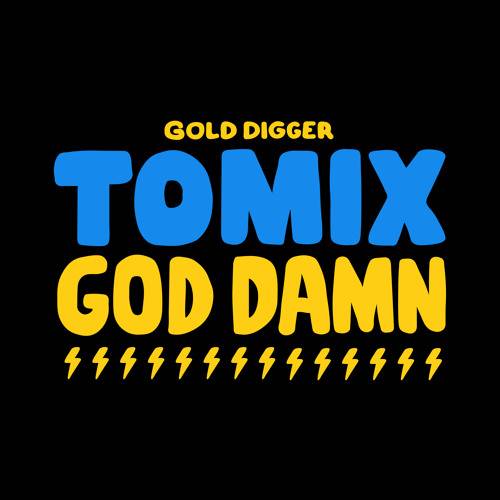 Artwork for 'God Damn' - an EP by ToMix. with blue and yellow text and a black background.